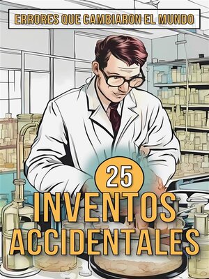 cover image of 25 Inventos Accidentales